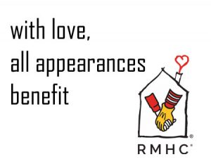 With Love, All Appearances benefit the RMHC